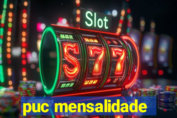 puc mensalidade